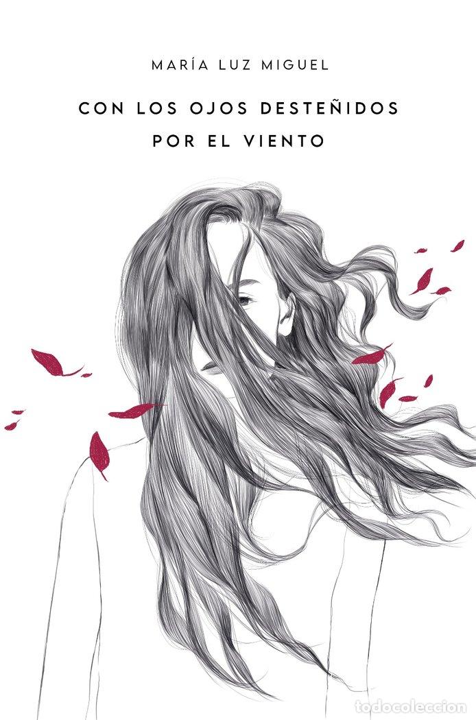 Libri: CON LOS OJOS DESTE&Ntilde;IDOS POR EL VIENTO - MIGUEL, MARIA LUZ