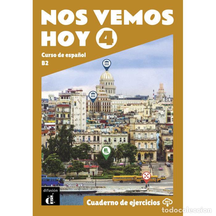 Libri: NOS VEMOS HOY 4 CUADERNO DE EJERCICIOS - AA.VV