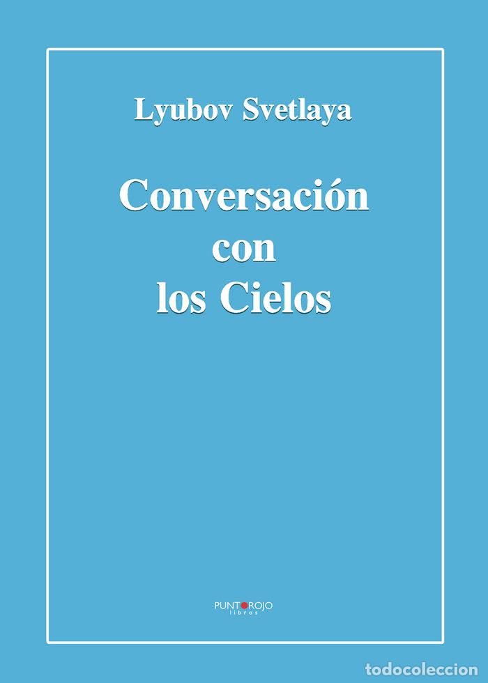 Libri: CONVERSACION CON LOS CIELOS - SVETLAYA, LYUBOV