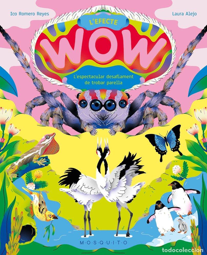 Libri: L'EFECTE WOW - ROMERO REYES, ICO