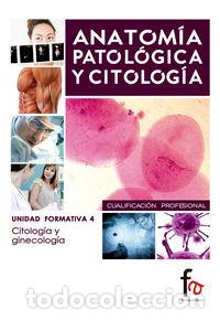 Libri: ANATOMIA PATOLOGIA Y CITOLOGIA CITOLOGIA GINECOLOGIA - ALARCON LEIVA, MARIA CARMEN