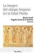 Libros: IMAGEN DEL OBISPO HISPANO EN EDAD MEDIA - AURELI