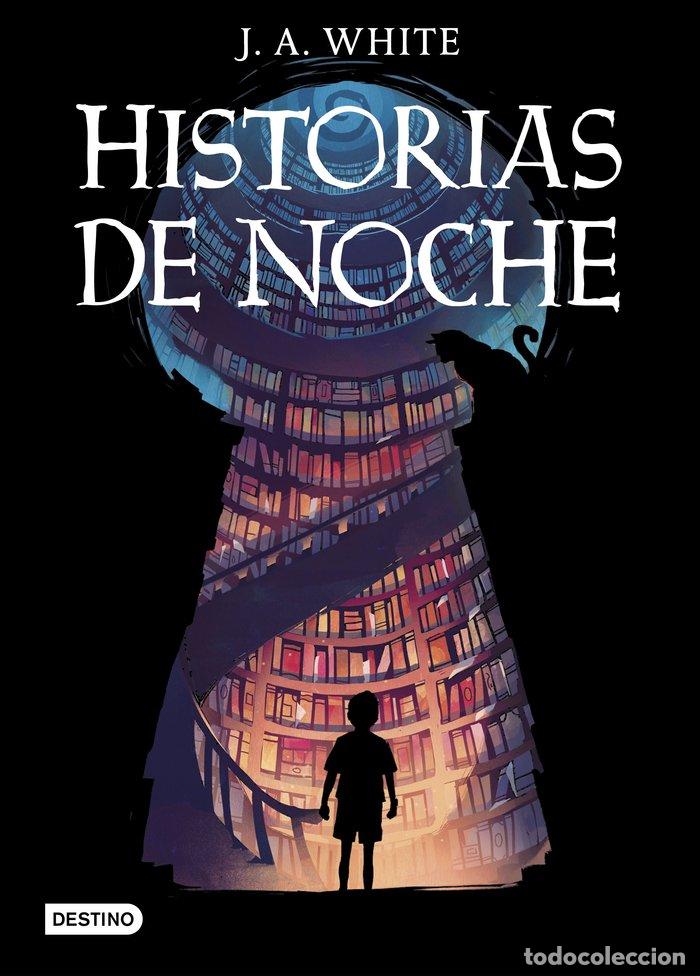 Libros: HISTORIAS DE NOCHE - J.A. WHITE