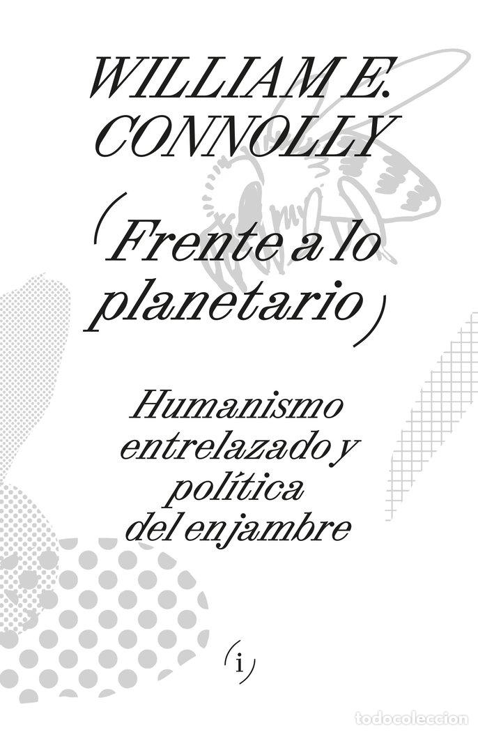 books: FRENTE A LO PLANETARIO - CONNOLLY, WILLIAM E