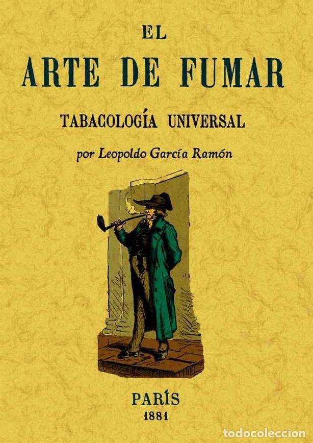 Livros: ARTE DE FUMAR - GARCIA RAMON, LEOPOLDO
