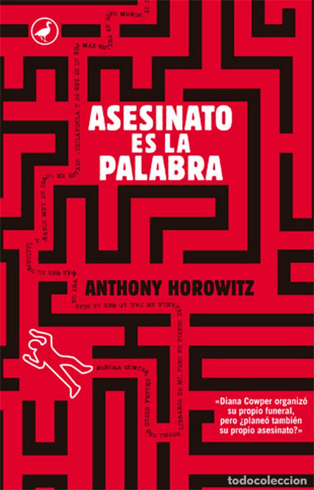 Libros: ASESINATO ES LA PALABRA - HOROWITZ, ANTHONY