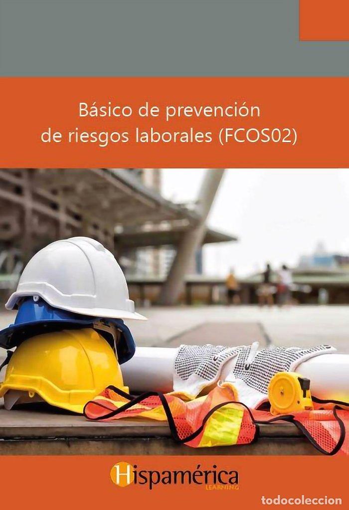 Libri: BASICO DE PREVENCION DE RIESGOS LABORALES - SA DE C V DESARROLLOS DIDACITCOS