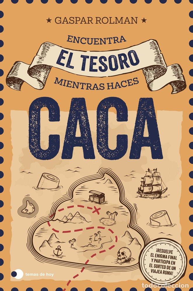 Libros: ENCUENTRA EL TESORO MIENTRAS HACES CACA ED ESPECIAL SORTEO - ROLMAN, GASPAR