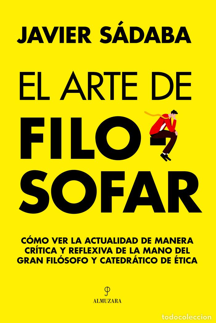 books: ARTE DE FILOSOFAR,EL - SADABA, JAVIER