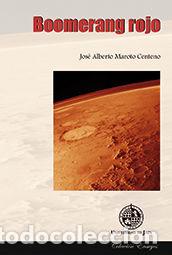 books: BOOMERANG ROJO - MAROTO CENTENO, JOSE ALBERTO