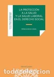 books: LA PROTECCION A LA SALUD Y LA SALUD LABORAL EN EL DERECHO S - RICOU CASAL, MONICA