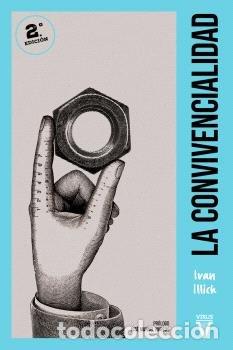 B&uuml;cher: LA CONVIVENCIALIDAD - ILLICH, IVAN
