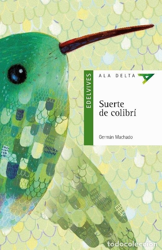 B&uuml;cher: SUERTE DE COLIBRI - MACHADO, GERMAN