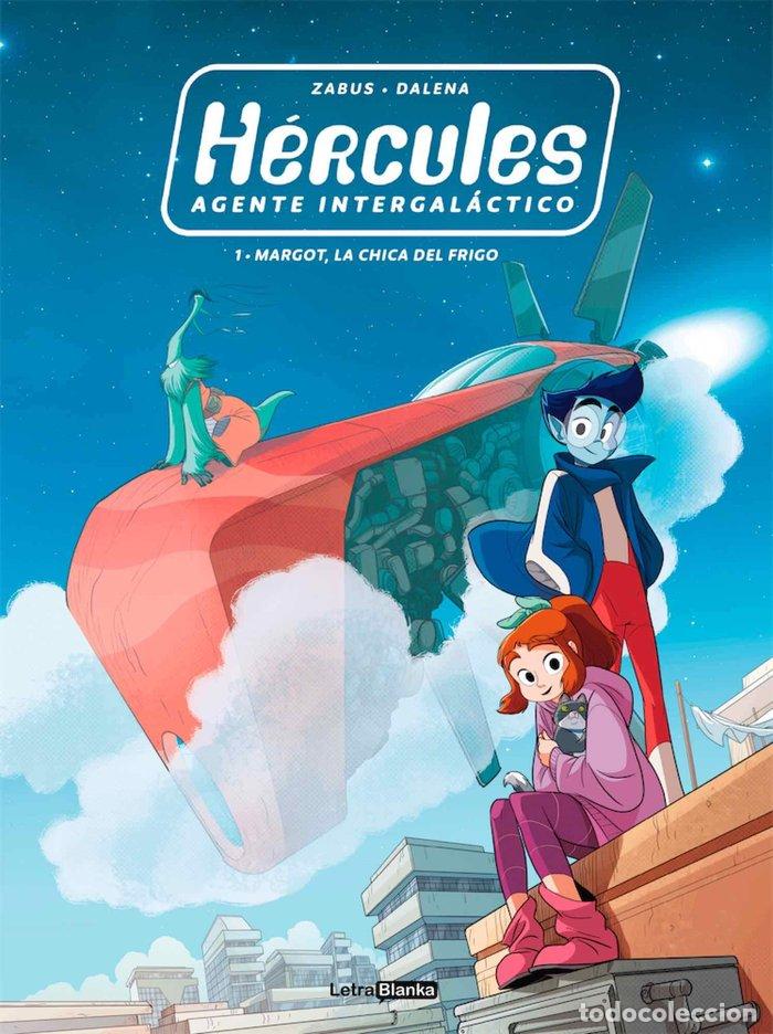 B&uuml;cher: HERCULES AGENTE INTERGALACTICO 1 MARGOT LA CHICA DEL FRIGO - ZABUS