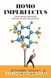 B&uuml;cher: Homo imperfectus - Ines Moreno Sanchez @latraumatologageek