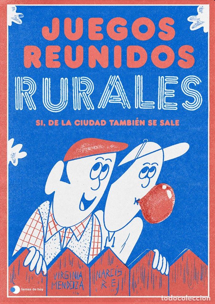 Libros: JUEGOS REUNIDOS RURALES - VIRGINIA MENDOZA, NARCIS R.E.