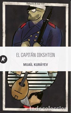 books: EL CAPITAN DIKSHTEIN - KURAYEV, MIJAIL