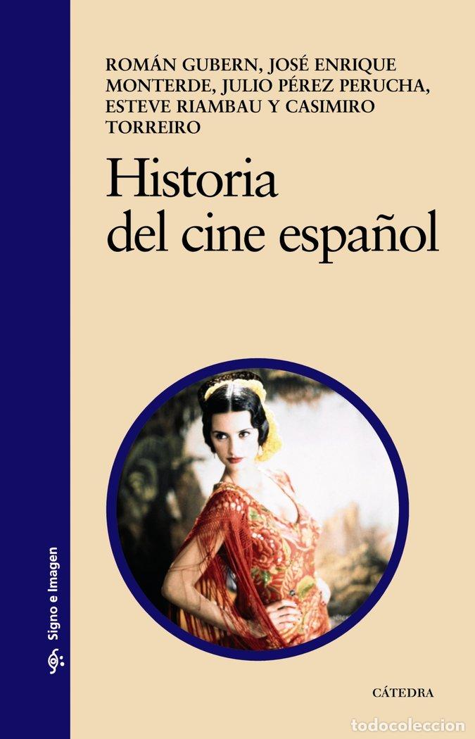 books: HISTORIA DEL CINE ESPA&Ntilde;OL - GUBERN
