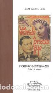 Libri: ESCRITORAS DE CINE (1934-2000) - BALLESTEROS GARCIA, ROSA MARIA