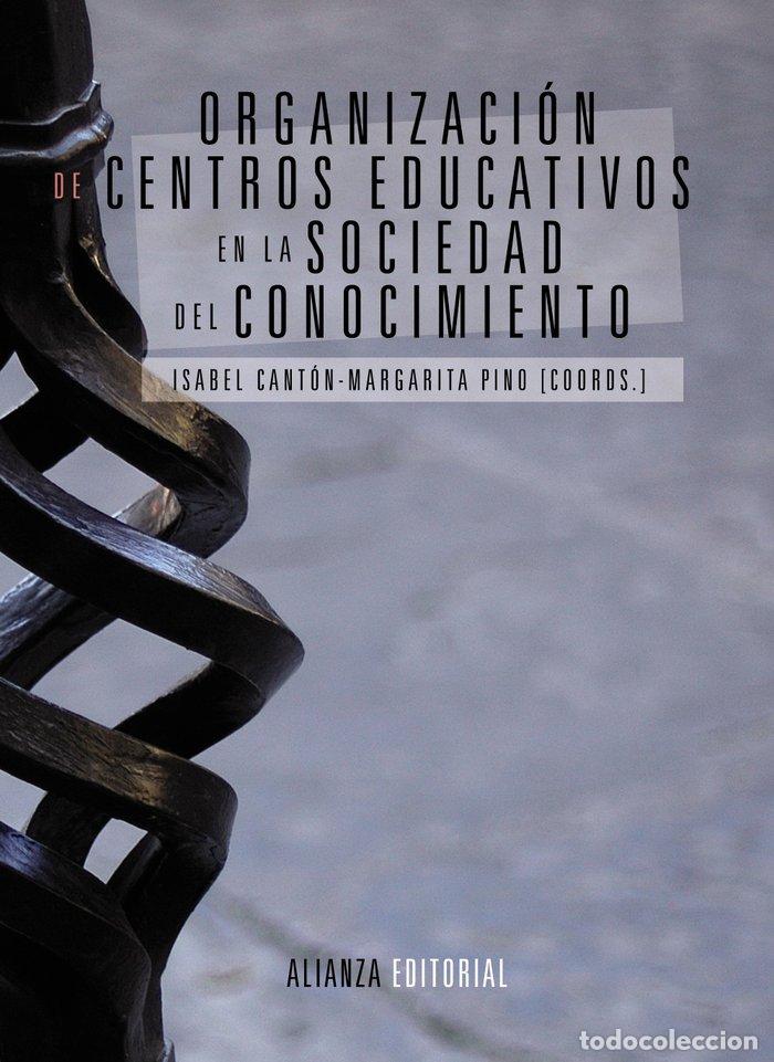 Libri: ORGANIZACION DE CENTROS EDUCATIVOS EN LA SOCIEDAD DEL CONOC - CANTON MAYO, ISABEL