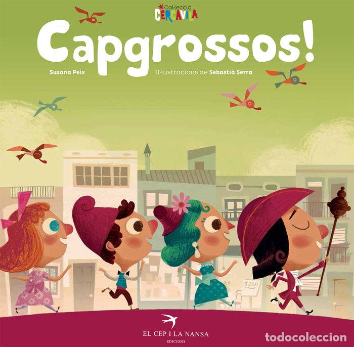 Libri: CAPGROSSOS! - PEIX CRUZ, SUSANA