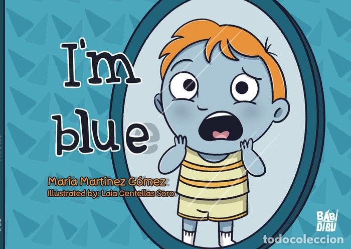B&uuml;cher: I AM BLUE - MARTINEZ GOMEZ, MARIA