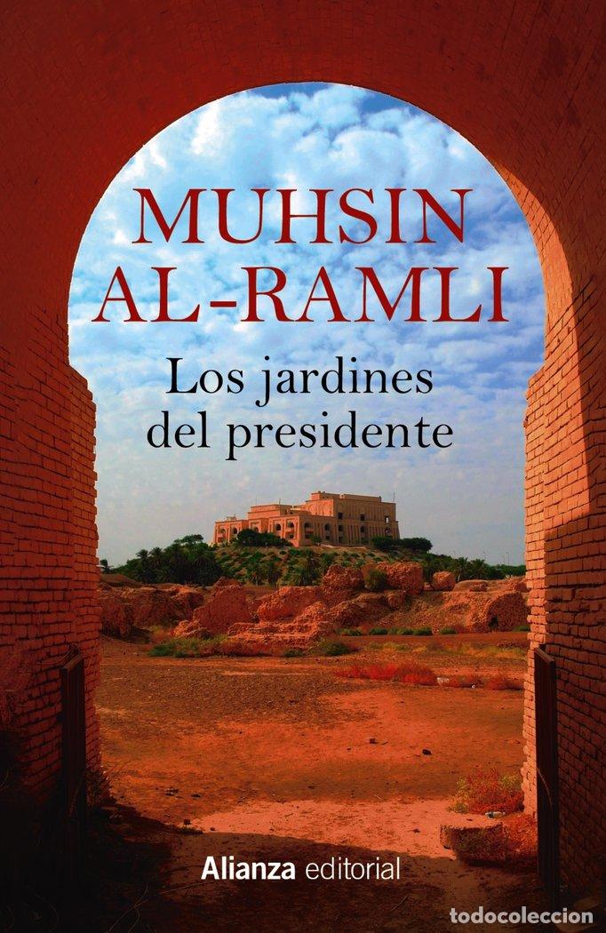 Libros: LOS JARDINES DEL PRESIDENTE - AL-RAMLI, MUHSIN