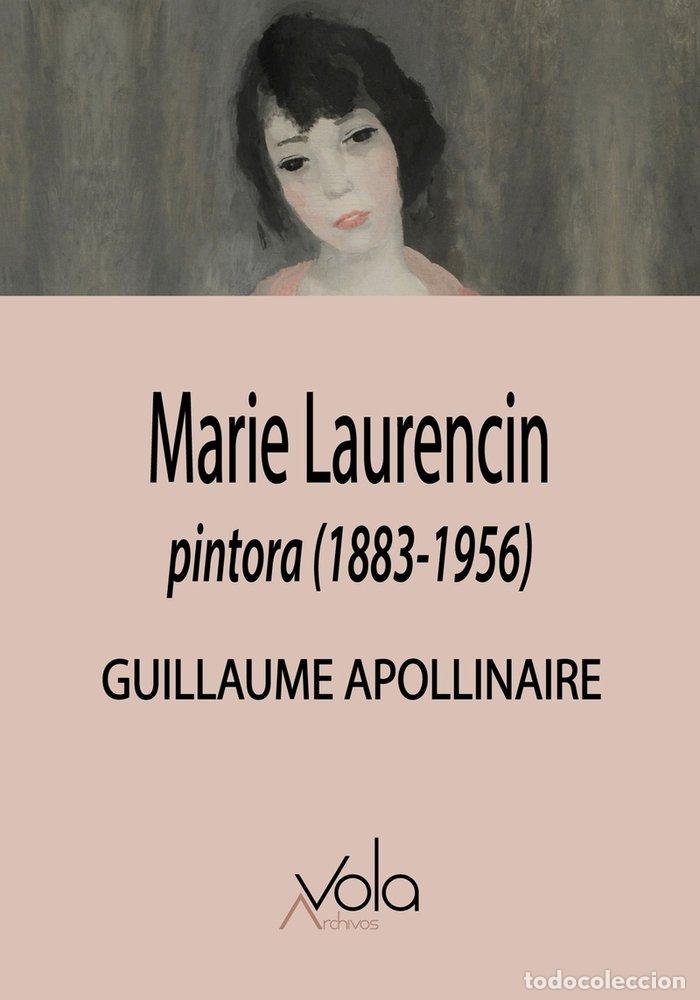 books: MARIE LAURENCIN,PINTORA 1883 1956 - APOLLINAIRE, GUILLAUME