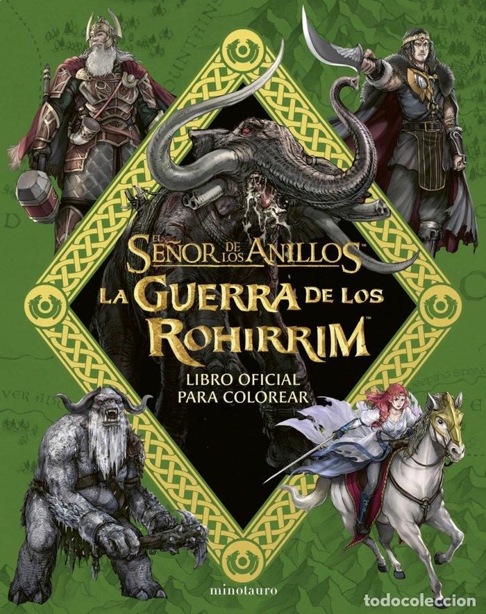 Livros: LA GUERRA DE LOS ROHIRRIM LIBRO OFICIAL PARA COLOREAR - TOLKIEN, J. R. R.