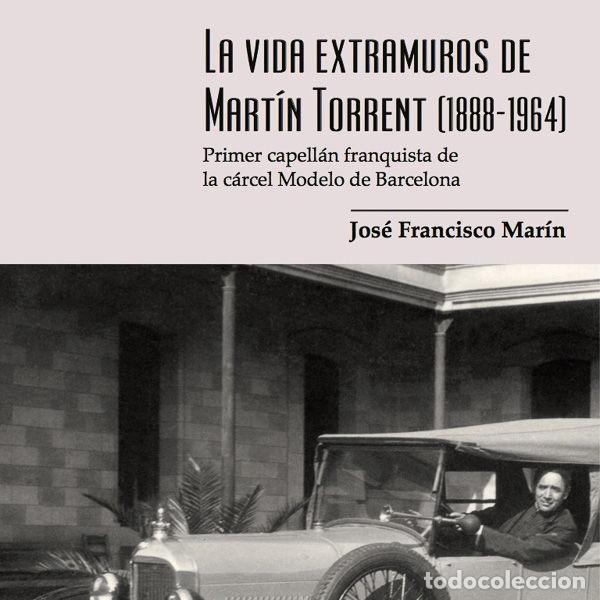 Livros: VIDA EXTRAMUROS DE MARTIN TORRENT,LA - MARIN, JOSE FRANCISCO