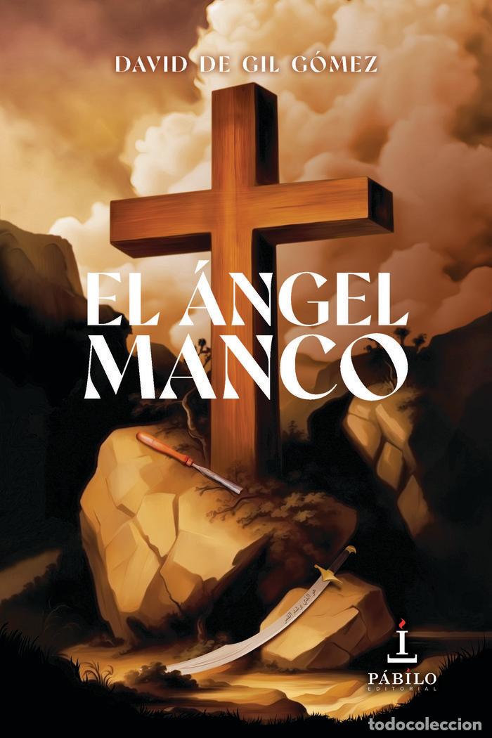 Livros: EL ANGEL MANCO - DE GIL GOMEZ, DAVID