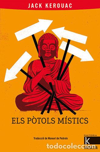 books: ELS POTOLS MISTICS - KEROUAK, JACK