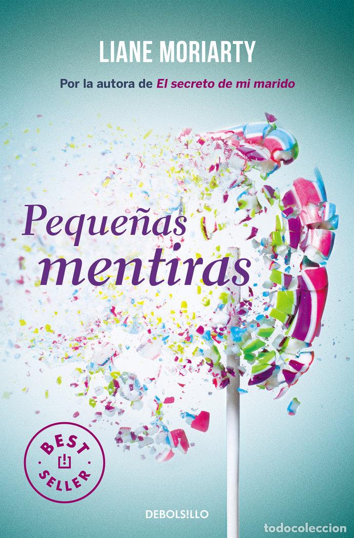 Livres: PEQUE&Ntilde;AS MENTIRAS - MORIARTY, LIANE