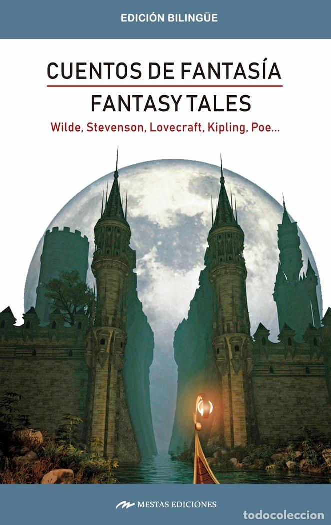 Livres: FANTASY TALES / CUENTOS DE FANTASIA - POE, WILDE, LOVECRAFT, KIPLING