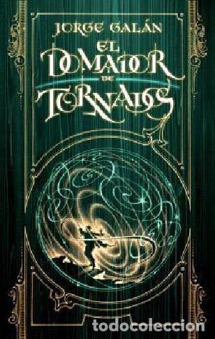 Livres: EL DOMADOR DE TORNADOS EL PAIS DE LA NIEBLA 3 - GALAN, JORGE