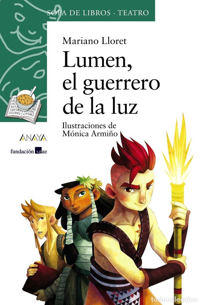 Libros: LUMEN EL GUERRERO DE LA LUZ SDL PREMIO SGAE 2012 - LLORET, MARIANO