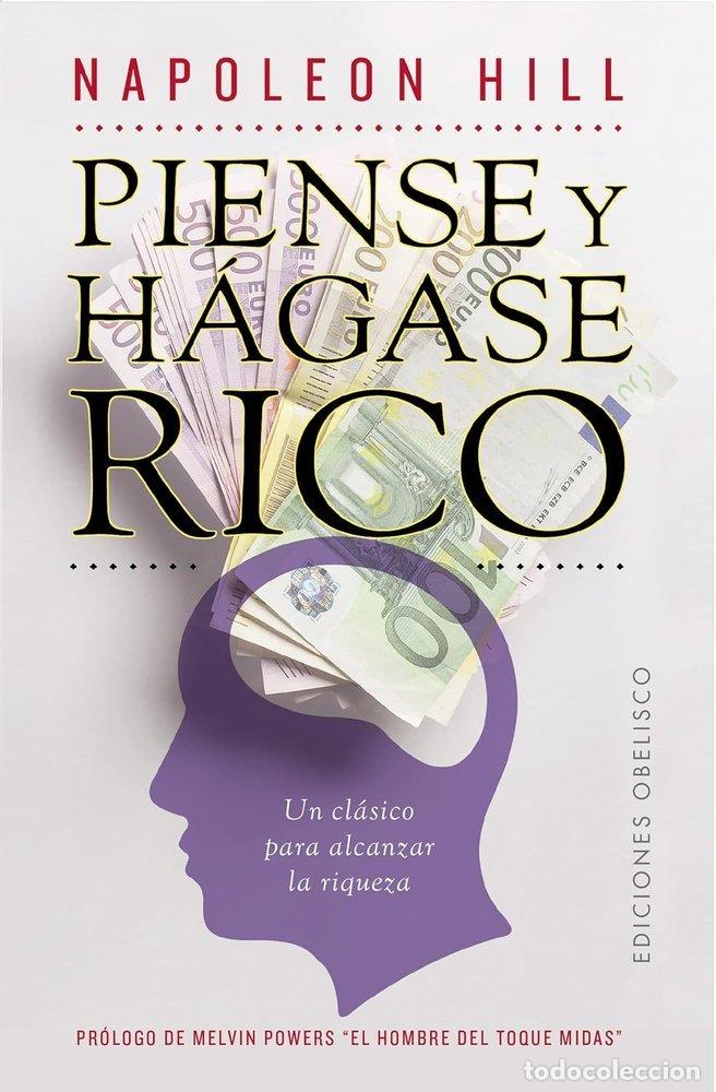 Libri: PIENSE Y HAGASE RICO - HILL, NAPOLEON