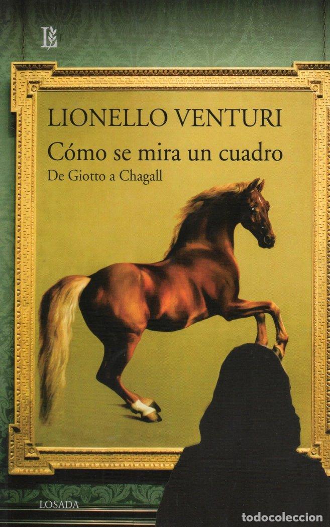 Libri: COMO SE MIRA UN CUADRO - VENTURI, LIONELLO