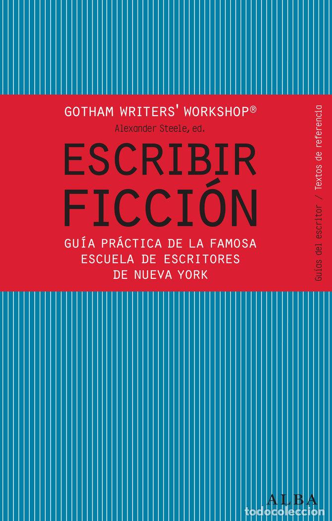 Libri: ESCRIBIR FICCION - WORKSHOP, GOTHAM