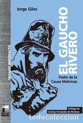 Libri: EL GAUCHO RIVERO - GILES, JORGE