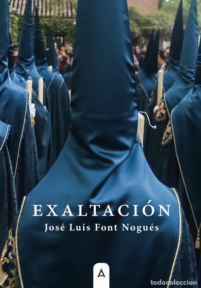 Libri: EXALTACION - FONT NOGUES, JOSE LUIS
