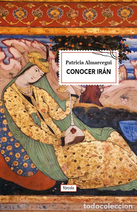 Libros: CONOCER IRAN - ALMARCEGUI, PATRICIA