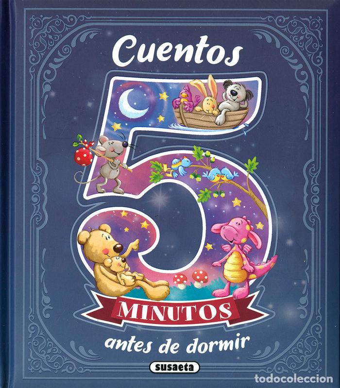 Libros: CUENTOS 5 MINUTOS ANTES DE DORMIR - SUSAETA, EQUIPO