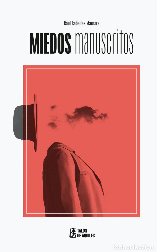 Libros: MIEDOS MANUSCRITOS - REBELLES MAESTRA, RAUL