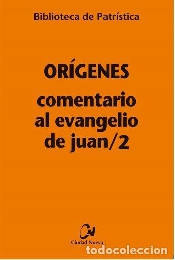 Libros: COMENTARIO AL EVANGELIO DE JUAN - ORIGENES