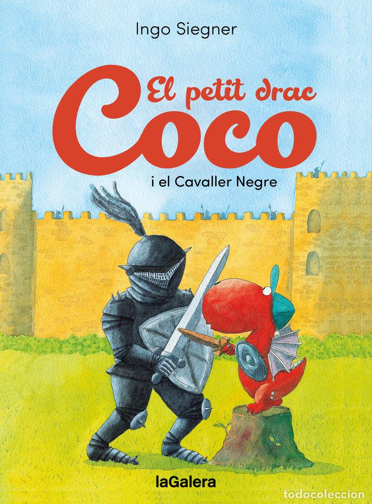 Libros: EL PETIT DRAC COCO I EL CAVALLER NEGRE - SIEGNER, INGO