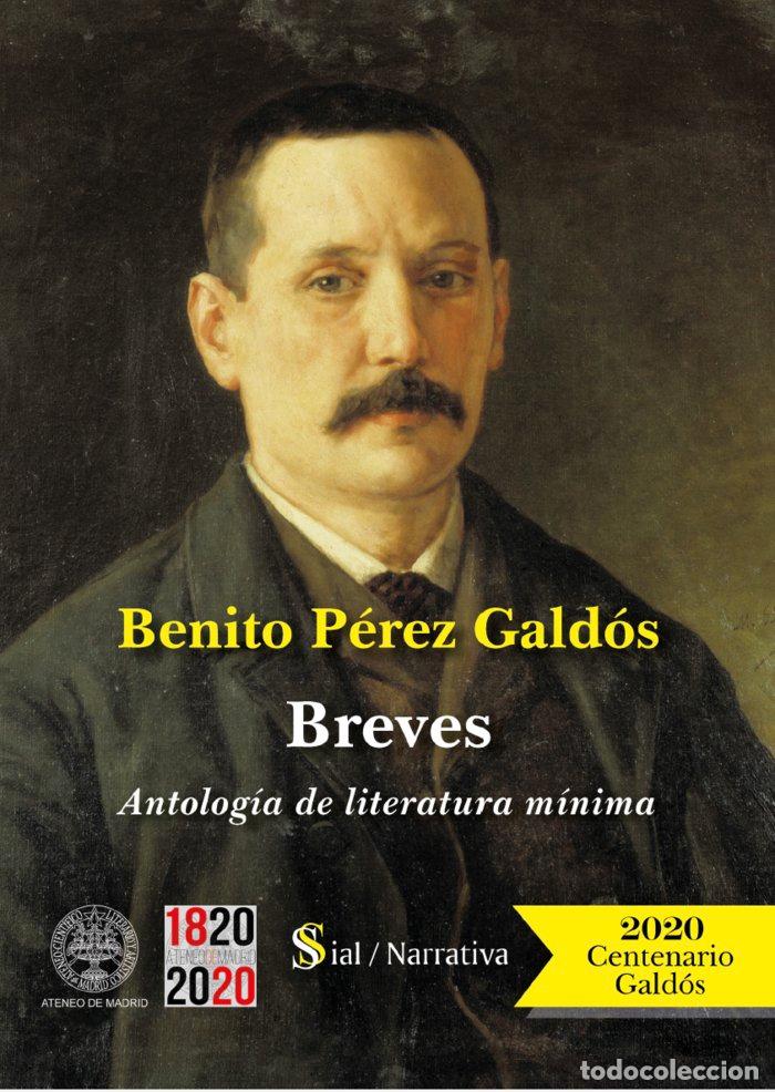 Libros: BREVES ANTOLOGIA DE LITERATURA MINIMA - PEREZ GALDOS, BENITO