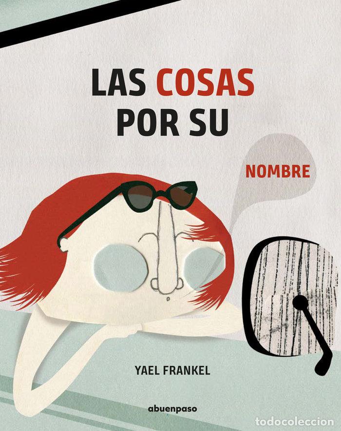 Libros: COSAS POR SU NOMBRE,LAS - FRANKEL, YAEL