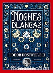 Livros: Noches blancas - Dostoevskii, Fiodor Mijailovich