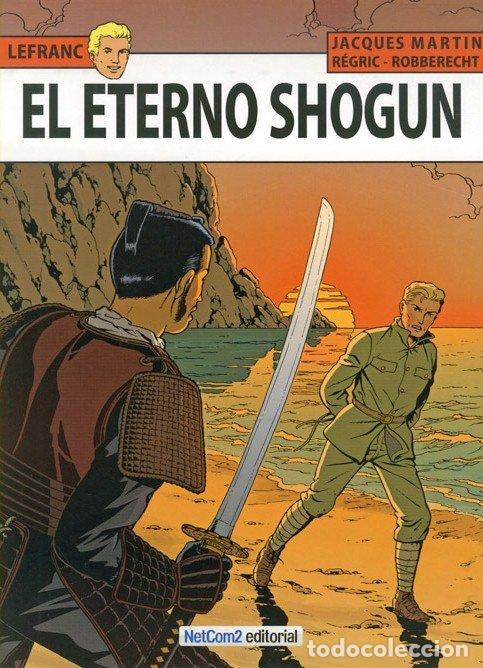 Livros: LEFRANC 23 EL ETERNO SHOGUN - JACQUES MARTIN